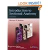Introduction to Sectional Anatomy (Point (Lippincott Williams & Wilkins))