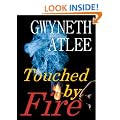 Touched by Fire