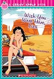 Candy Apple #25: Wish You Were Here, Liza