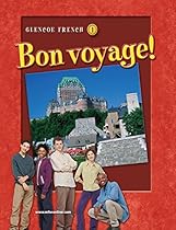 Bon voyage! Level 1, Student Edition (GLENCOE FRENCH) Bon voyage! Level 1, Student Edition (GLENCOE FRENCH)