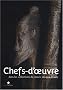 Chefs-d'oeuvre dans les collections du mus�e du quai Branly