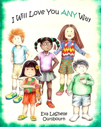 I Will Love You ANY Way