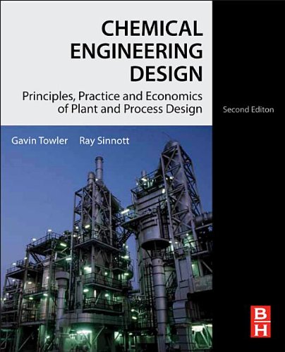 enlarge Chemical Engineering Design, Second Edition: Principles, Practice and Economics of Plant and Process Design