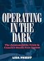 Operating in the Dark: The Accountability Crisis in Canada's Health Care System