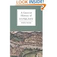 A Concise History of Hungary (Cambridge Concise Histories) by  Mikl�s Moln�r and Anna Magyar
