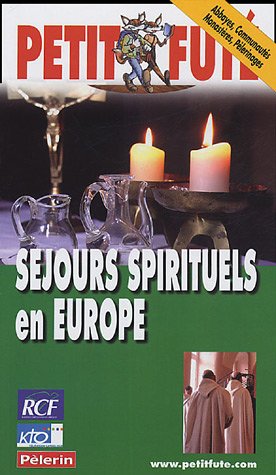 City Travel Guides Discounted  Livres : Le Petit Futé Séjours spirituels en Europe