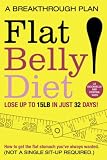 Flat Belly Diet: Beat Bloating for Good: Four Weeks to a Leaner, Healthier You!