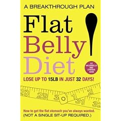 Flat Belly Diet: How to Get The Flat Stomach You've Always Wanted