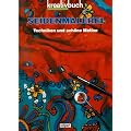 Seidenmalerei. Techniken und sch�ne Motive