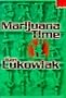 Marijuana Time