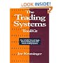 The Trading Systems Toolkit: How to Build, Test and Apply Money-Making Stock and Futures Trading Systems