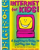 Internet for Kids: A Beginner's Guide to Surfing the Net