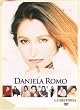 Daniela Romo: La Historia
