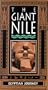 Giant Nile: Egyptian Journey [VHS]