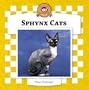 Sphynx Cats (Checkerboard Animal Library: Cats)