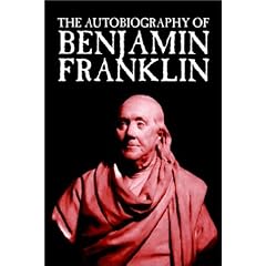 The Autobiography of Benjamin Franklin