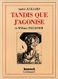 Tandis que j'agonise