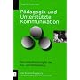 P�dagogik und Unterst�tzte Kommunikation: Eine Herausforderung f�r die Aus- und Weiterbildung