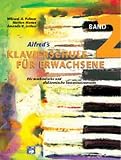 Produkt-Bild: Alfred's Klavierschule f&uuml;r Erwachsene, Band 2 - F&uuml;r mechanische und elektronische Tasteninstrumente