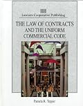 The Law of Contracts and the Uniform Commercial Code