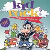 Kid Rock!