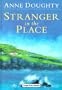 Stranger in the Place (Ulverscroft Large Print Series)