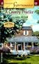 A Country Practice: Hometown U.S.A. (Harlequin Superromance No. 970)