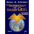 Die Bruderschaft vom Heiligen Gral 02. Das Amulett der W�stenkrieger