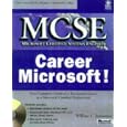  MCSE Career Microsoft�! 
