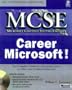 MCSE Career Microsoft�!