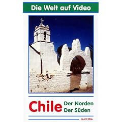 Chile - Der Norden/Der S�den [VHS]