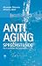 Anti-Aging Sprechstunde 1. Leitfaden für Einsteiger.