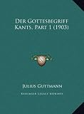 Produkt-Bild: Der Gottesbegriff Kants, Part 1 (1903)
