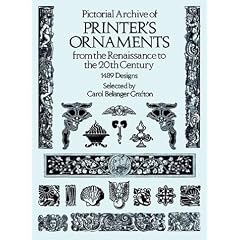 Printer's Ornaments from the Renaissance to the 20th Century (Dover Pictorial Archives)