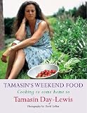 Tamasin`s Weekend Food: Cooking To Come Home To