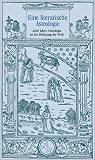 Ein literarische Astrologie: 2000 Jahre Astrologie in der Dichtung  der Welt - Reinhardt Stiehle, Bertram Wallrath