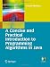 A Concise and Practical Introduction to Programming Algorithms in Java (Undergraduate Topics in Computer Science)
