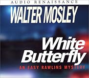 White Butterfly : Featuring an Original Easy Rawlins Short Story "Lavender"