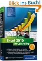 Excel 2010 im Controlling: Das umfassende Handbuch (Galileo Computing)