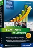 Excel 2010 im Controlling: Das umfassende Handbuch (Galileo Computing)