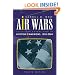 Air Wars: Television Advertising In Election Campaigns, 1952-2004, 4th Edition