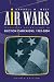 Air Wars: Television Advertising In Election Campaigns 1952-2004