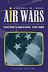 Air Wars: Television Advertising In Election Campaigns 1952-2004