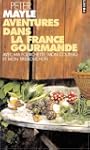 Aventures dans la France gourmande