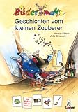 Bildermaus - Geschichten vom kleinen Zauberer / Bilderdrache - Der kleine Zauberer lernt lesen (Wendebuch) - Werner F&auml;rber, Thilo, Julia Ginsbach, Christian Zimmer