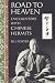 Books : Road to Heaven: Encounters with Chinese Hermits