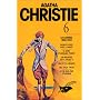 Agatha Christie, tome 6 : Les Ann�es 1938-1940