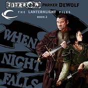 When Night Falls: Eberron: Lanternlight Files, Book 2 | [Parker DeWolf]