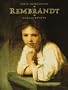 First Impressions: Rembrandt