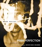 Foul Perfection: Essays and Criticism